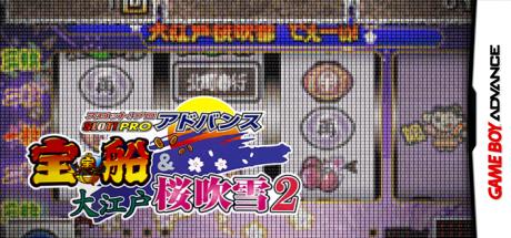 Slot! Pro Advance - Takarabune & Ooedo Sakurafubuki 2 — steamgrid