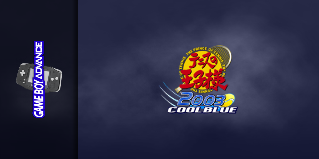 Tennis No Ouji-sama 2003 - Cool Blue — screenmarquee (JP)