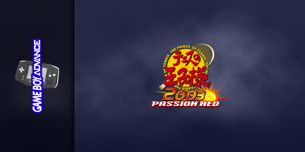 Tennis No Ouji-sama 2003 - Passion Red — screenmarquee (JP)
