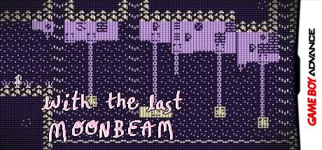 With The Last Moonbeam — steamgrid