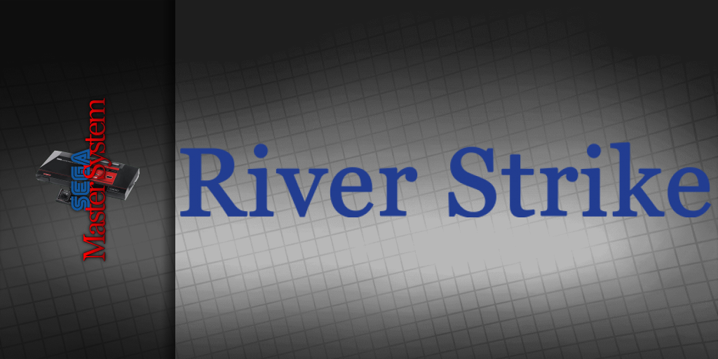 River Strike — screenmarquee (WOR)