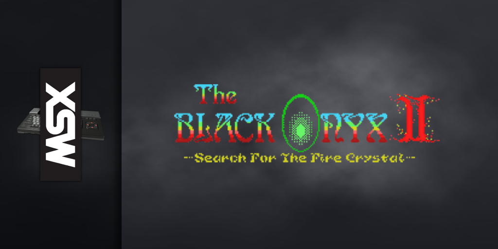 Black Onyx 2 - Search For The Fire Crystal, The — screenmarquee (WOR)