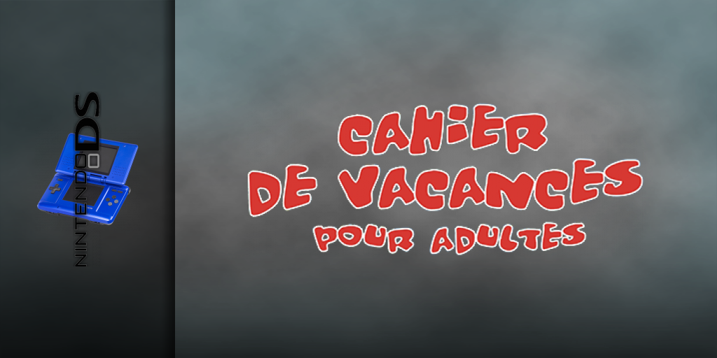 Cahier De Vacances Pour Adultes — screenmarquee (FR)