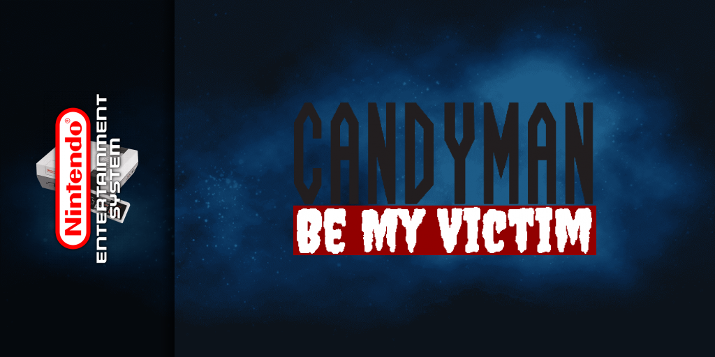 Candyman : Be My Victim — screenmarquee (WOR)
