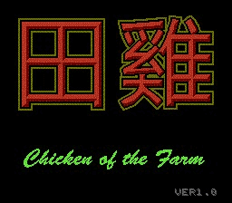Chicken of the Farm — sstitle (WOR)