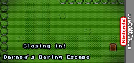 Closing In! Barney's Daring Escape — steamgrid