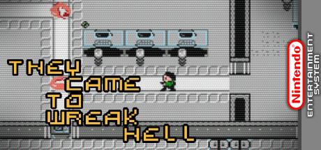 They Came to Wreak Hell — steamgrid