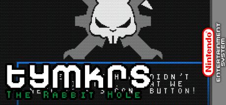 Tymkrs - Rabbit Hole — steamgrid