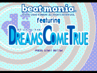 Beatmania Featuring Dreams Come True — sstitle (JP)
