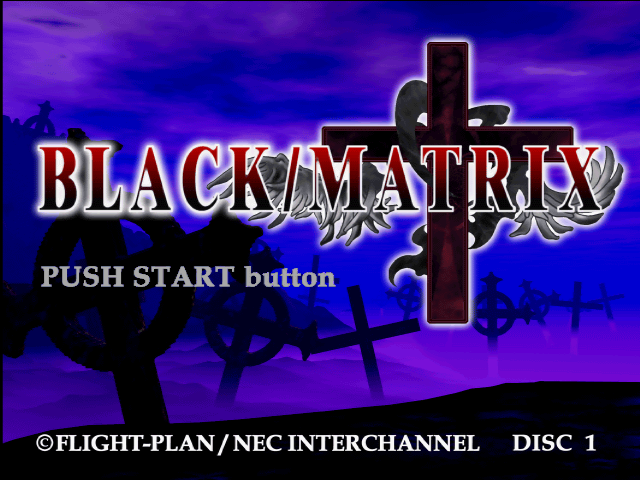 Black Matrix Cross — sstitle (JP)