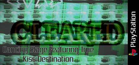 Dancing Stage Featuring True Kiss Destination — steamgrid