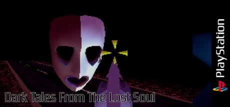 Dark Tales From The Lost Soul — steamgrid