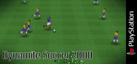 Dynamite Soccer 2000 — steamgrid