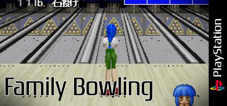 Family Bowling — steamgrid