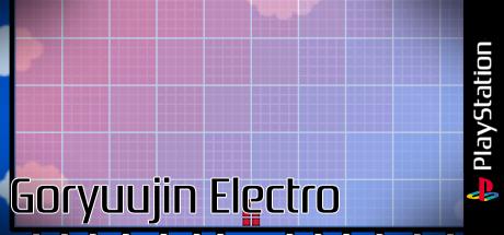 Goryuujin Electro — steamgrid