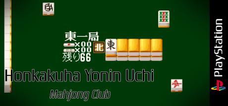 Honkakuha Yonin Uchi - Mahjong Club — steamgrid
