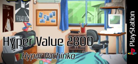 Hyper Value 2800 - Hyper Pachinko — steamgrid