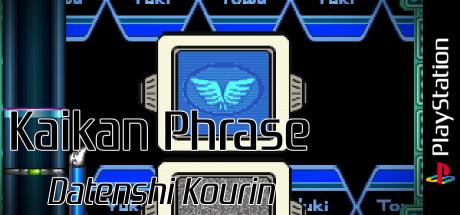 Kaikan Phrase - Datenshi Kourin — steamgrid