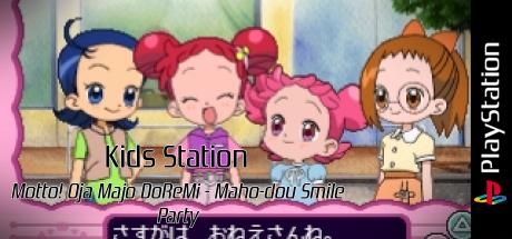 Motto! Oja Majo Doremi - Maho-dou Smile Party (kid Station) — steamgrid
