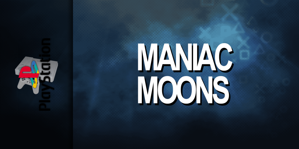 Maniac Moons — screenmarquee (WOR)