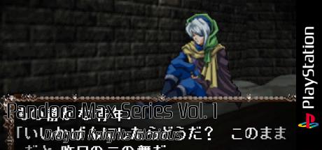 Pandora Max Series Vol. 1 - Dragon Knights Glorious — steamgrid