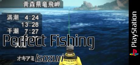 Perfect Fishing - Isozuri — steamgrid