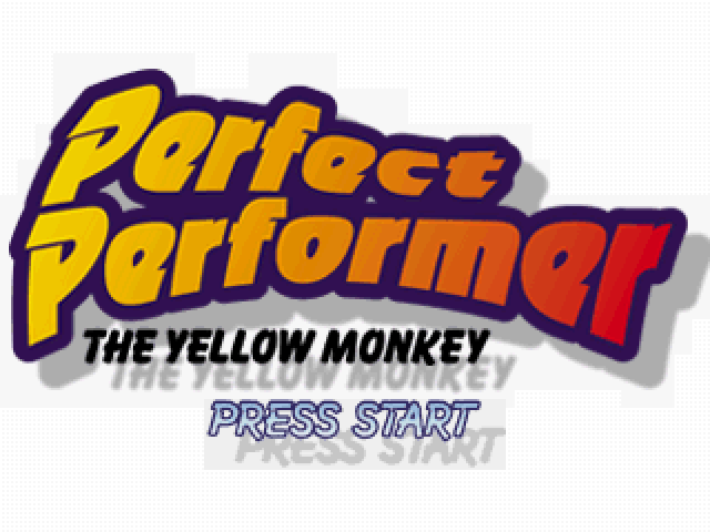 Perfect Performer - The Yellow Monkey — sstitle (JP)