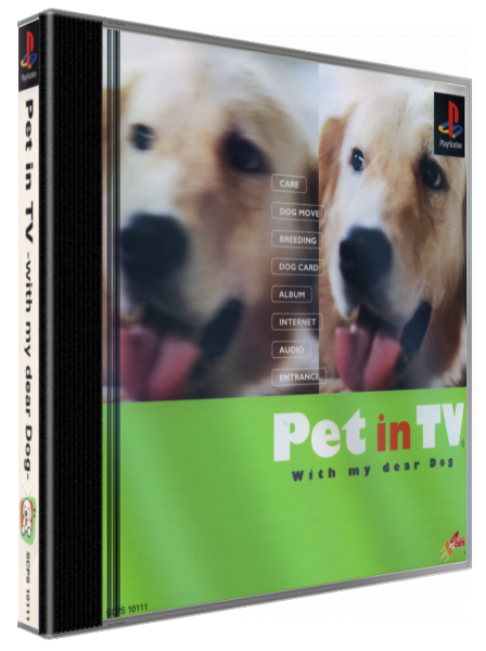 Pet In Tv - With My Dear Dog — box-3D (JP)