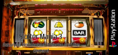 Slotter Mania 3 - Bakuryou Houshutsu! Uminchu And Fire Element — steamgrid