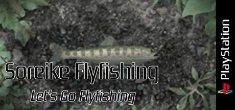 Soreike Flyfishing - Let's Go Flyfishing — steamgrid