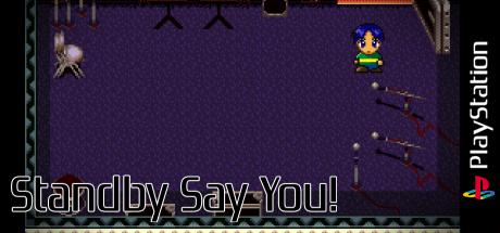 Standby Say You! — steamgrid