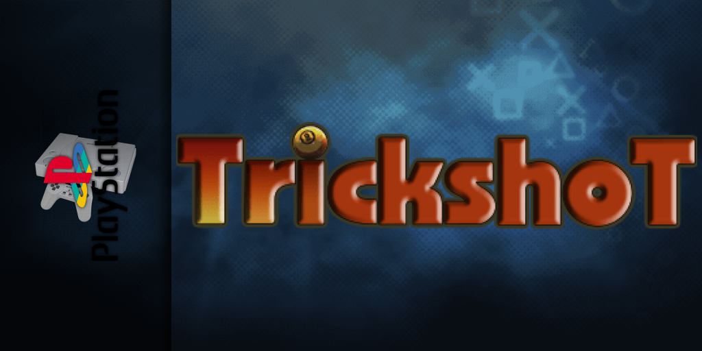 Trickshot — screenmarquee (WOR)