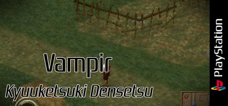 Vampir - Kyuuketsuki Densetsu — steamgrid
