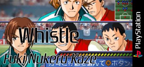 Whistle - Fuki Nukeru Kaze — steamgrid