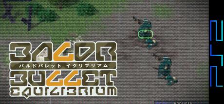 Baldr Bullet Equilibrium — steamgrid