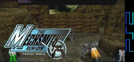 Mechsmith - Run=dim, The — steamgrid