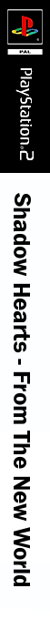 Shadow Hearts - From The New World — box-2D-side (DE)