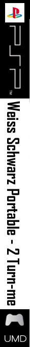 Weiss Schwarz Portable - 2 Turn-me — box-2D-side (SS)