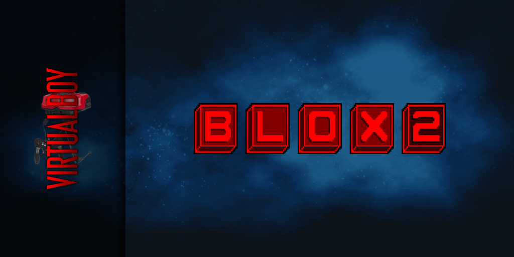 Blox 2 — screenmarquee (WOR)