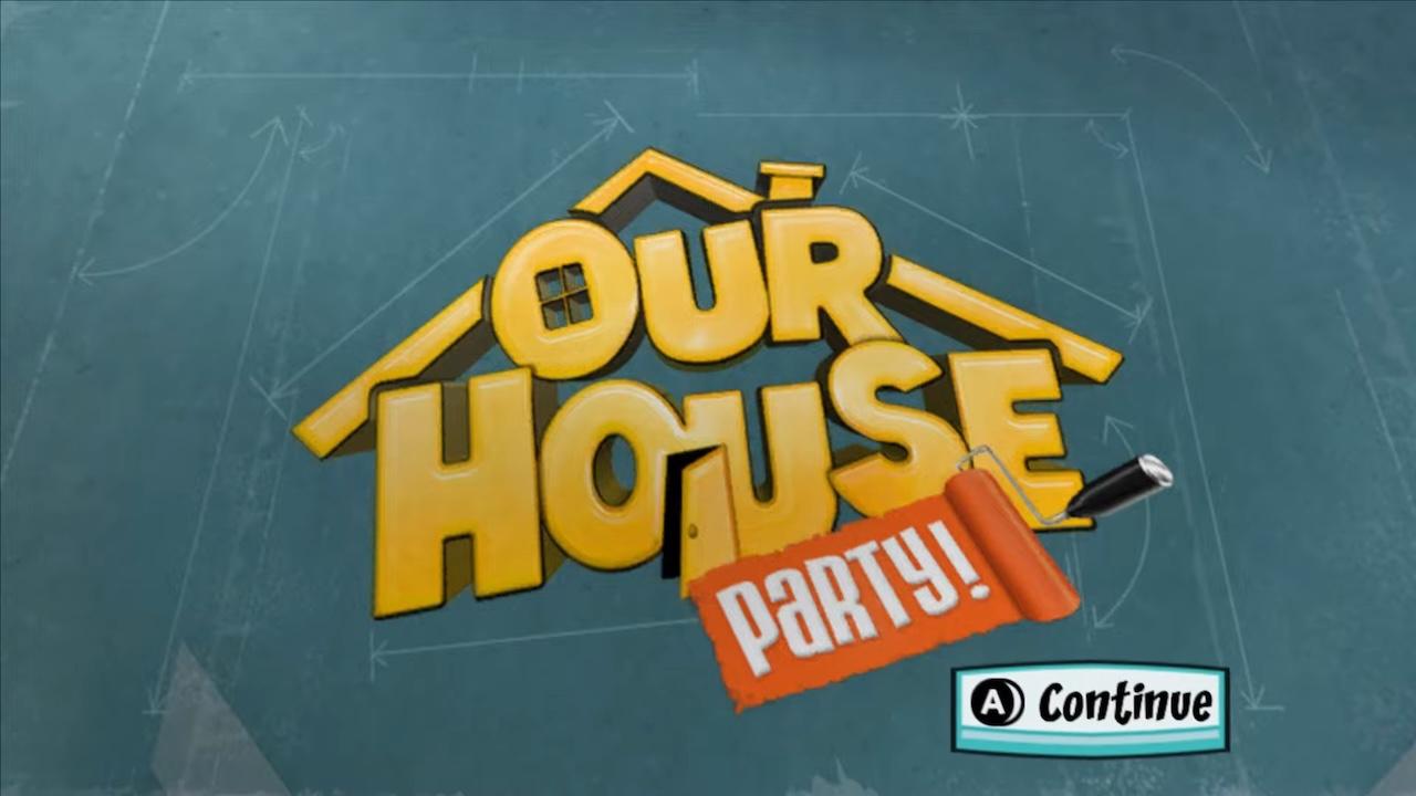 Our House - Party! — sstitle (WOR)