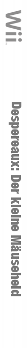 Tale of Despereaux, The — box-2D-side (DE)