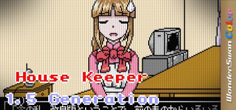 House Keeper - 1.5 Generation — steamgrid