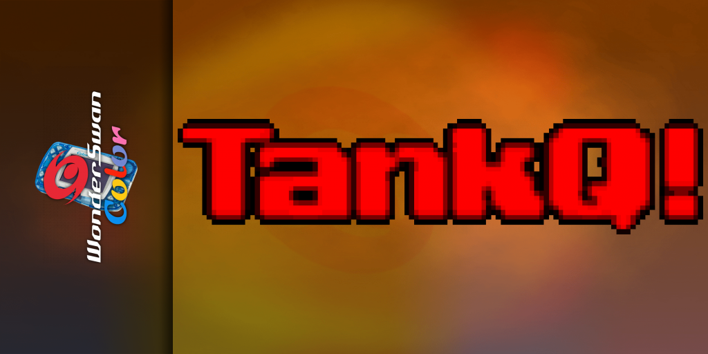 TankQ! — screenmarquee (WOR)