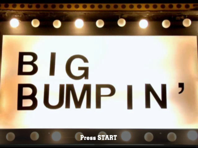 Big Bumpin' — sstitle (US)