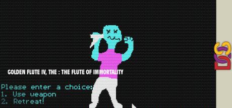 The Golden Flute IV : The Flute of Immortality — steamgrid