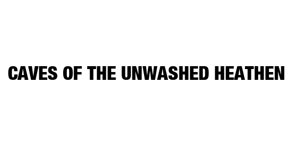 Caves Of The Unwashed Heathen — wheel-hd (SS)