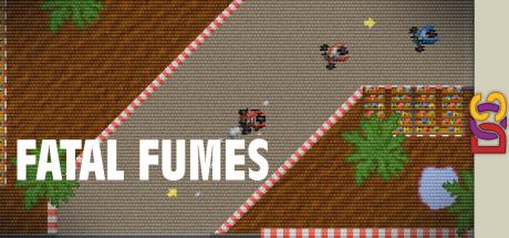 Fatal Fumes — steamgrid