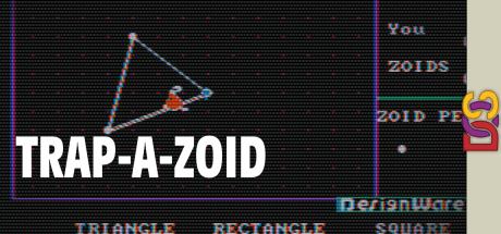 Trap-A-Zoid — steamgrid