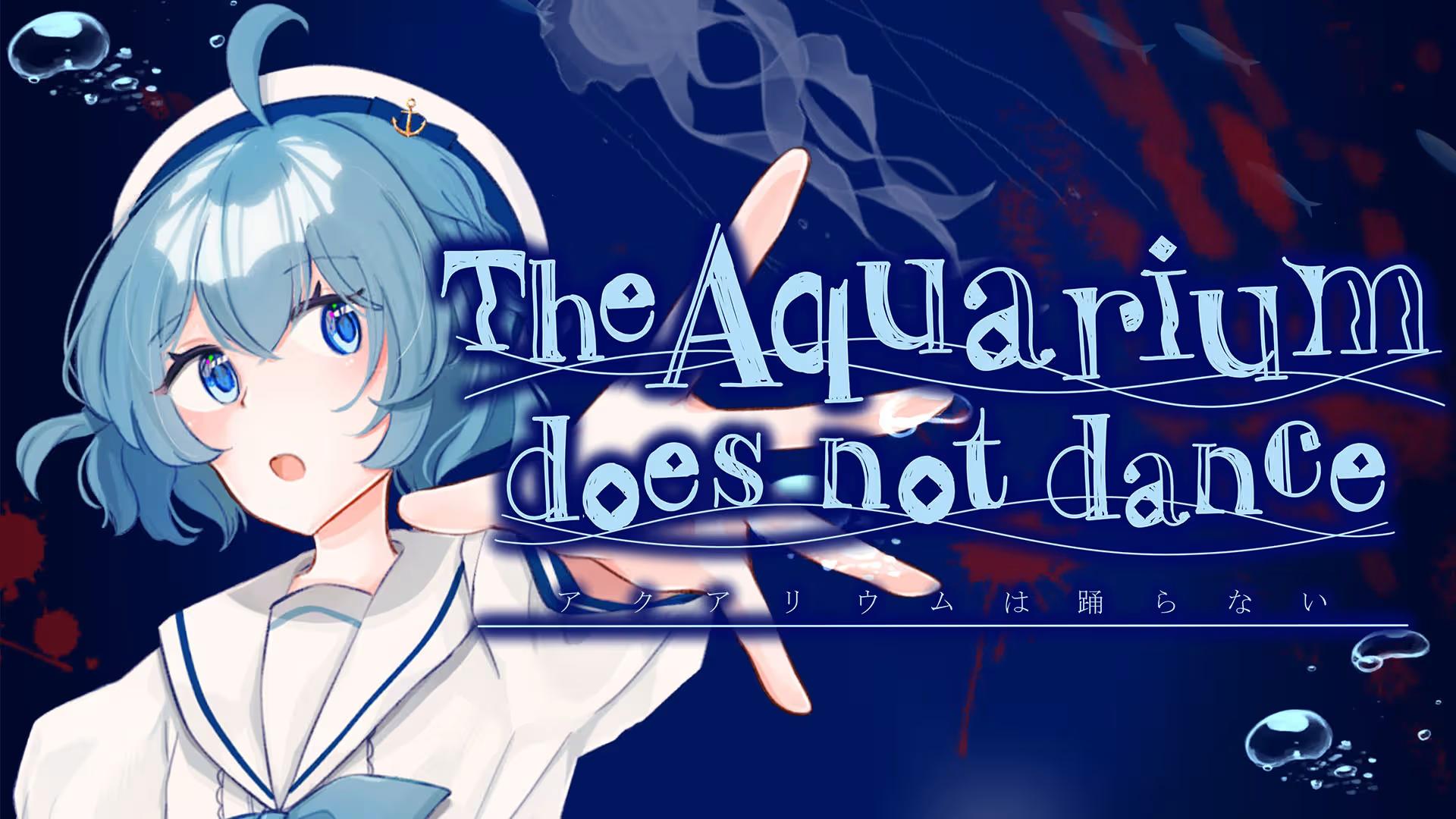 Aquarium Does Not Dance, The — sstitle (WOR)