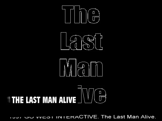 Last Man Alive, The — mixrbv2 (WOR)